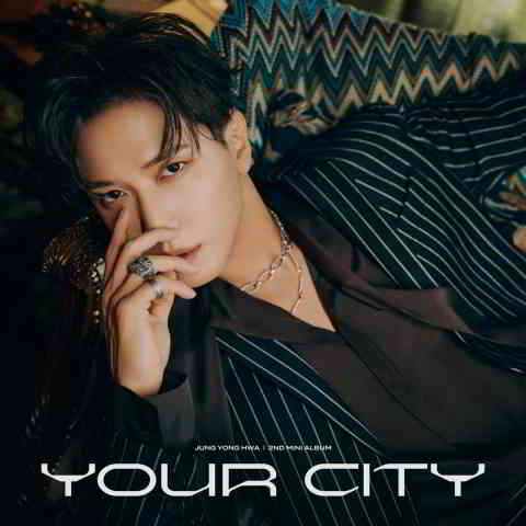 دانلود آهنگ JUNG YONG HWA به نام Your City