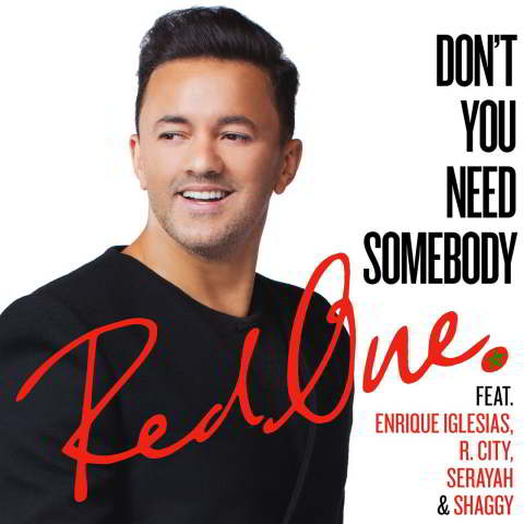 دانلود آهنگ RedOne به نام Don’t You Need Somebody