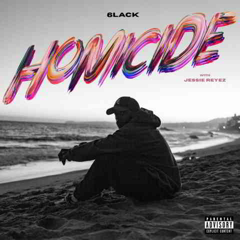 دانلود آهنگ 6LACK & Jessie Reyez به نام Homicide