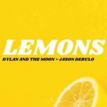 دانلود آهنگ Dylan And The Moon & Jason Derulo به نام Lemons