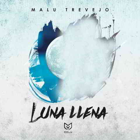 دانلود آهنگ Malu Trevejo به نام Luna Llena