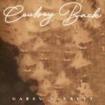 دانلود آهنگ Gabby Barrett به نام Cowboy Back