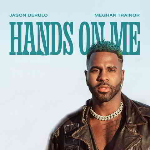 دانلود آهنگ Jason Derulo ft. Meghan Trainor به نام Hands On Me