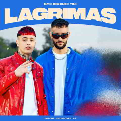 دانلود آهنگ BM, Big One & Tini به نام Lágrimas | CROSSOVER #4