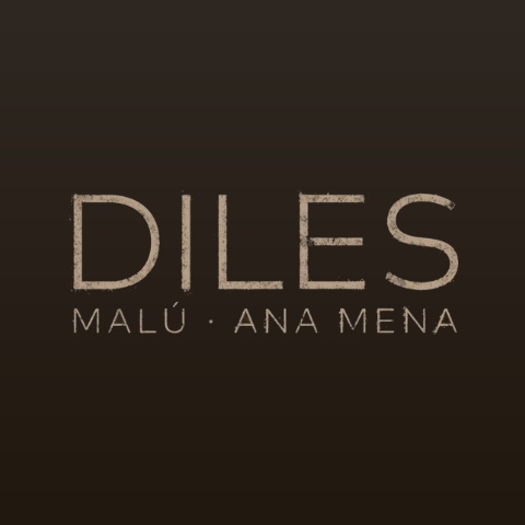دانلود آهنگ Malú & Ana Mena به نام Diles