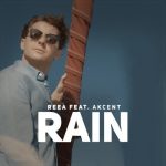 دانلود آهنگ Reea ft. Akcent به نام Rain