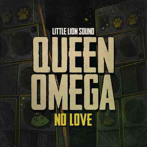 دانلود آهنگ Queen Omega & Little Lion Sound به نام No Love