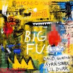دانلود آهنگ David Guetta, Ayra Starr & Lil Durk به نام Big FU