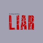 دانلود آهنگ Rocking doll Roa به نام LIAR