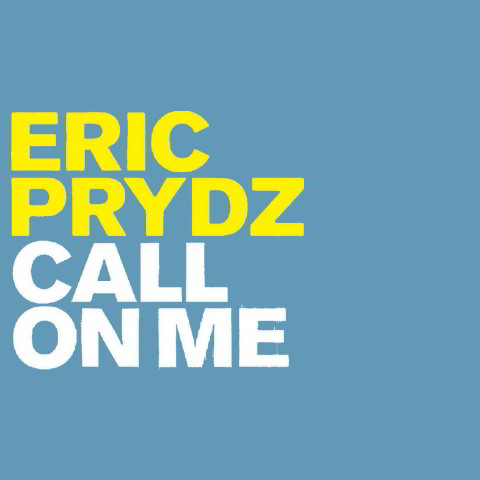 دانلود آهنگ Eric Prydz به نام Call on Me