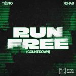 دانلود آهنگ Tiësto & R3HAB به نام Run Free (Countdown)