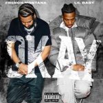 دانلود آهنگ French Montana, Lil Baby & ATL Jacob به نام Okay