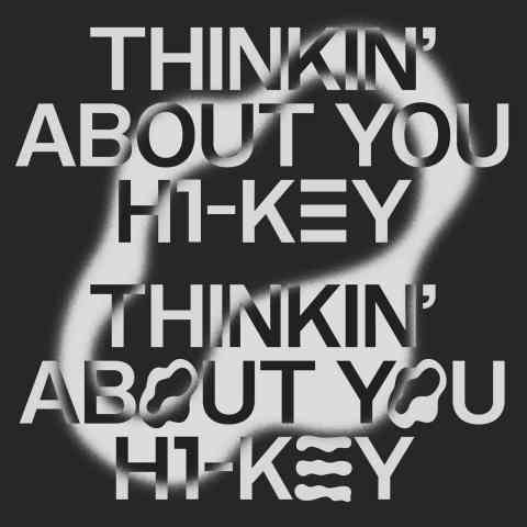 دانلود آهنگ H1-KEY به نام Thinkin’ About You
