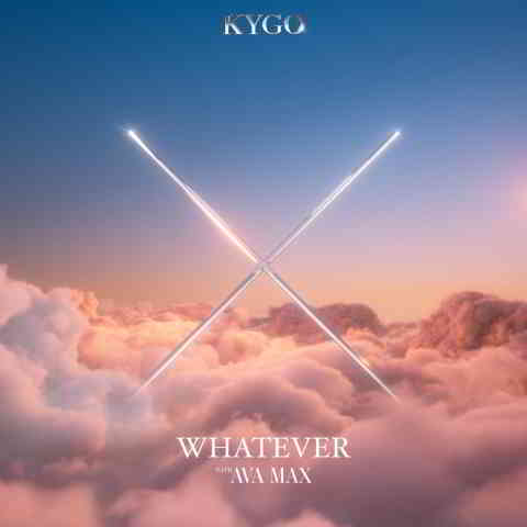 دانلود آهنگ Kygo & Ava Max به نام Whatever