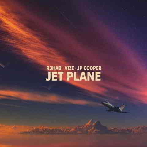 دانلود آهنگ R3HAB, VIZE & Jp Cooper به نام Jet Plane