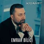 دانلود آهنگ Emrah Bilici به نام Kıyamet