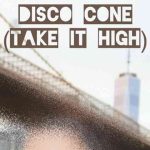 دانلود آهنگ Enisa Ft. WENZL به نام Disco Cone (Take It High)