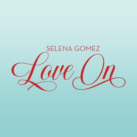 دانلود آهنگ Selena Gomez به نام Love On