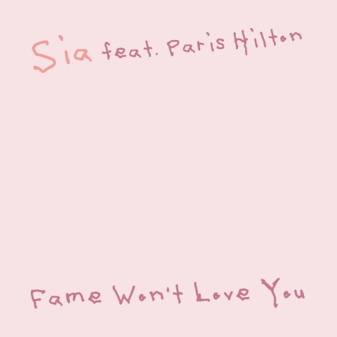 دانلود آهنگ Sia Ft. Paris Hilton به نام Fame Won’t Love You
