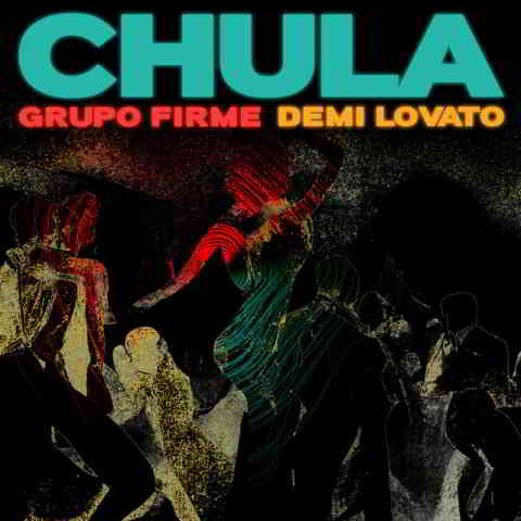 دانلود آهنگ Grupo Firme & Demi Lovato به نام Chula