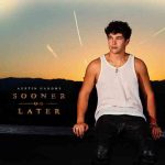 دانلود آهنگ Austin Mahone به نام Sooner or Later