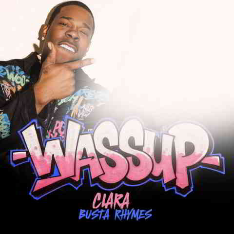 دانلود آهنگ Ciara & Busta Rhymes به نام Wassup