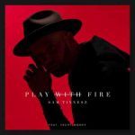 دانلود آهنگ Sam Tinnesz Ft. Yacht Money به نام Play with Fire