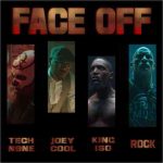دانلود آهنگ Tech N9ne, Joey Cool, King Iso, Dwayne Johnson به نام Face Off