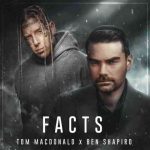 دانلود آهنگ Tom MacDonald, Ben Shapiro به نام FACTS