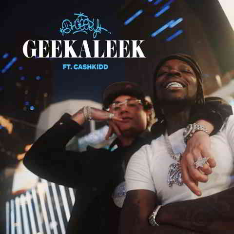 دانلود آهنگ Ohgeesy به نام GEEKALEEK (feat. Cash Kidd)