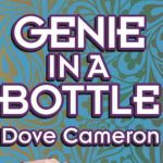 دانلود آهنگ Dove Cameron به نام Genie in a Bottle