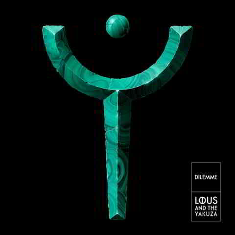دانلود آهنگ Lous and The Yakuza به نام Dilemme