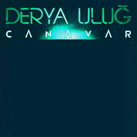 دانلود آهنگ Derya Uluğ به نام Canavar