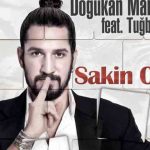 دانلود آهنگ Doğukan Manço Ft. Tuğba Yurt به نام Sakin Ol
