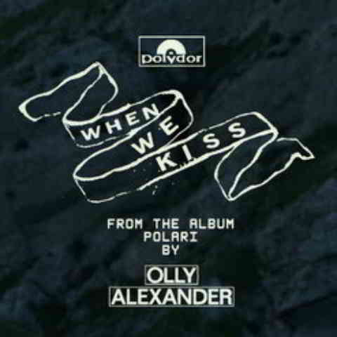 دانلود آهنگ Olly Alexander (Years & Years) به نام When We Kiss