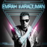 دانلود آهنگ Emrah Karaduman, Murat Dalkılıç به نام Kırk Yılda Bir Gibisin