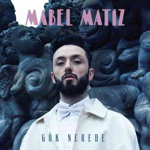 دانلود آهنگ Mabel Matiz به نام Gel