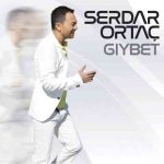 دانلود آهنگ Serdar Ortaç به نام Gıybet