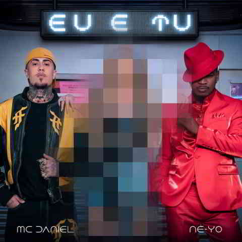 دانلود آهنگ Belli, Ne-Yo, MC Daniel به نام EU E TU