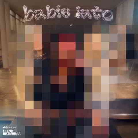 دانلود آهنگ babie lato, Margaret, Sara James, Zalia به نام Co za noc (projekt BABIE LATO, Santander Letnie Brzmienia)