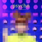 دانلود آهنگ Mia Rodriguez به نام Psycho