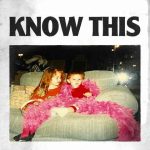 دانلود آهنگ Braison Cyrus به نام Know This (Feat. Miley Cyrus)
