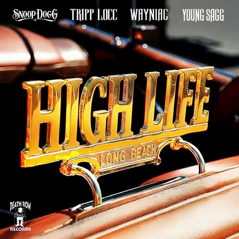دانلود آهنگ Snoop Dogg, Tripp Locc, Wayniac, Young Sagg به نام High Life
