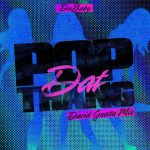 دانلود آهنگ DaBaby, David Guetta به نام POP DAT THANG (David Guetta Mix)