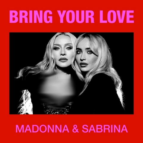 دانلود آهنگ Madonna, Sabrina Carpenter به نام Bring Your Love