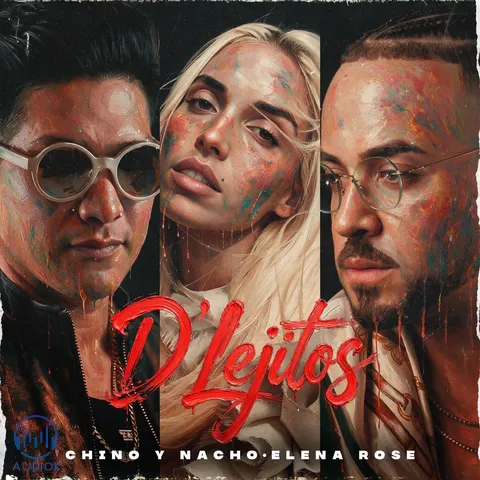دانلود آهنگ Chino, Nacho, ELENA ROSE به نام D’ LEJITOS