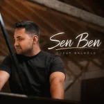دانلود آهنگ Yusuf Baloğlu به نام Sen Ben
