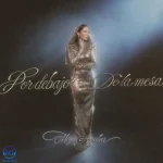 دانلود آهنگ Majo Aguilar به نام Por Debajo De La Mesa