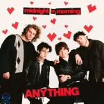 دانلود آهنگ Midnight Til Morning به نام Anything