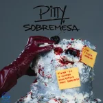 دانلود آهنگ Pitty به نام Sobremesa